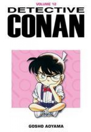 Detective Conan / Gosho Aoyama. 12