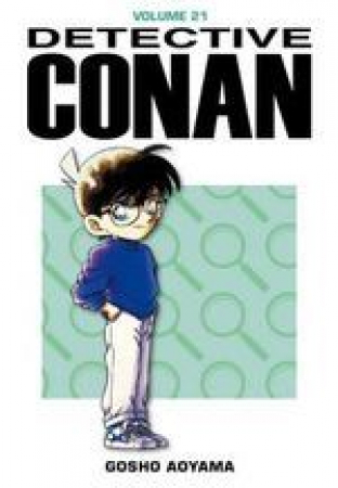 Detective Conan / Gosho Aoyama. 21