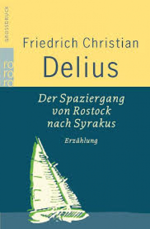Der spaziergang von Rostock nach Syrakus