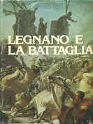 Legnano e la battaglia