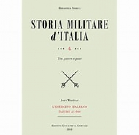 L'esercito italiano dal 1861 al 1940