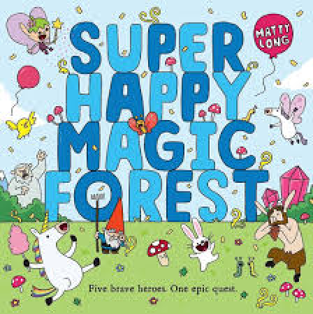Super happy magic forest
