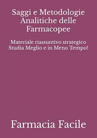 Saggi e metodologie analitiche delle farmacopee