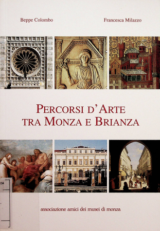 Percorsi d'arte tra Monza e Brianza