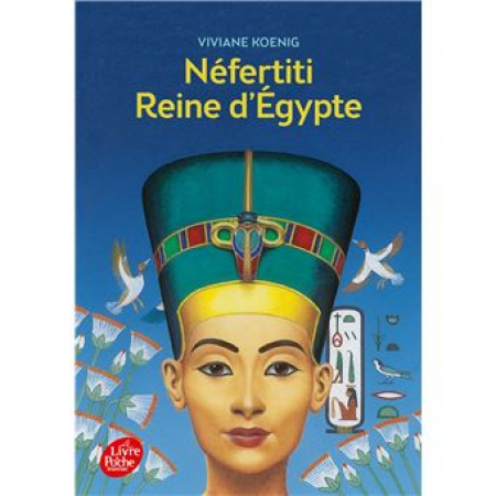 Néfertiti reine d'Egypte