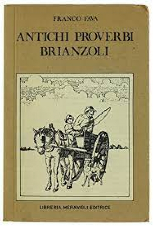 Antichi proverbi brianzoli